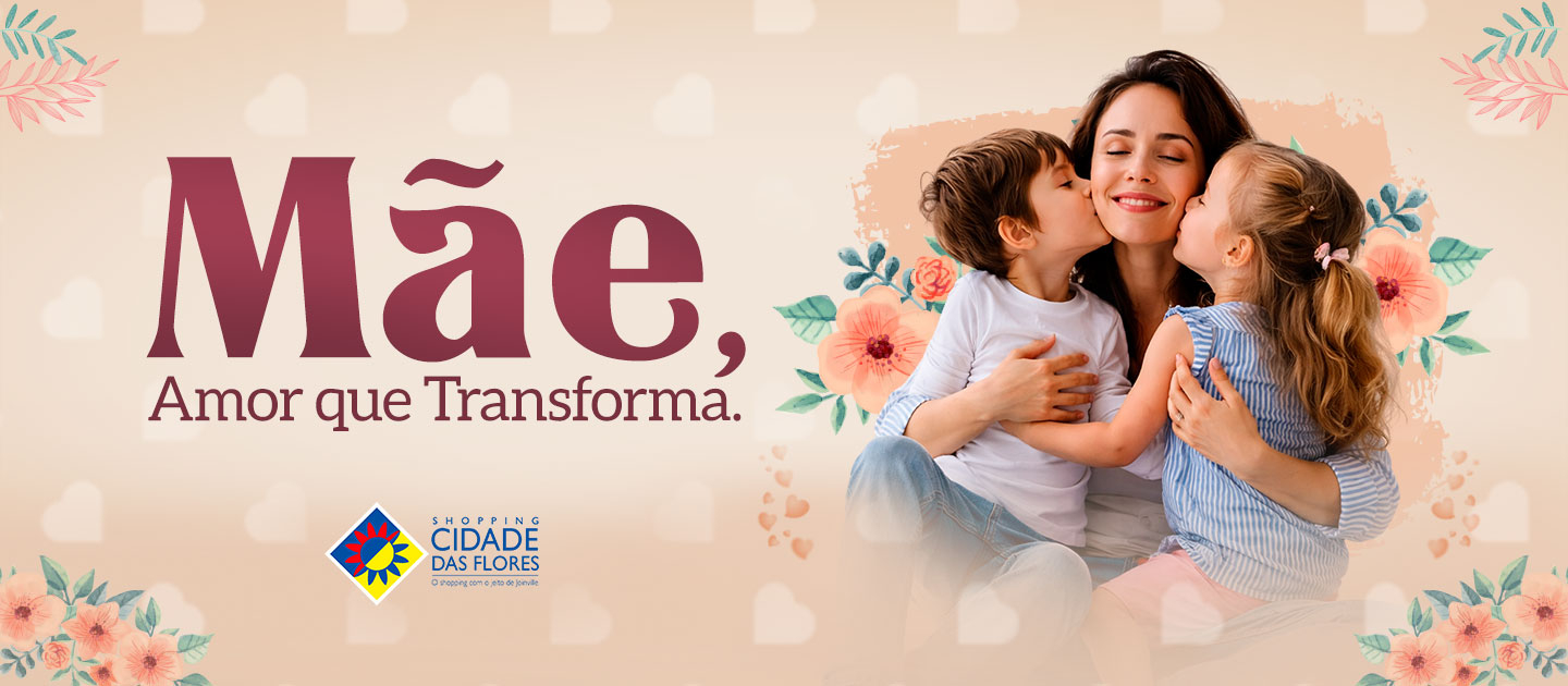 Mãe Amor que Transforma