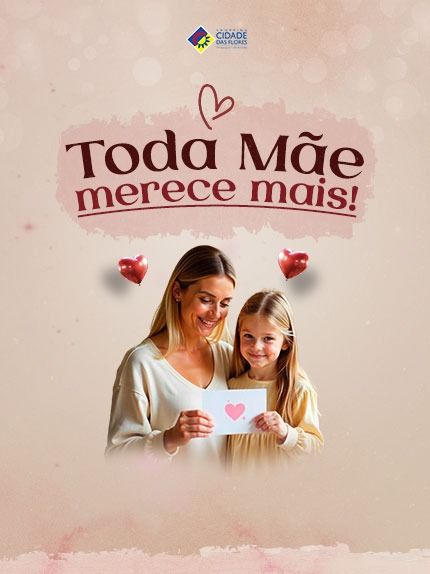 Toda Mãe Merece Mais